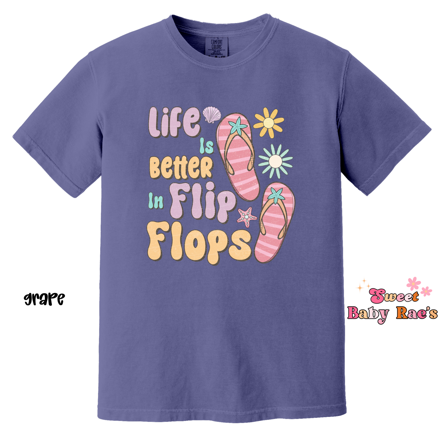 Life is Better in Flip Flops