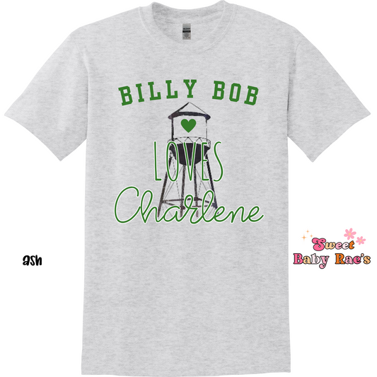 Billy Bob Loves Charlene