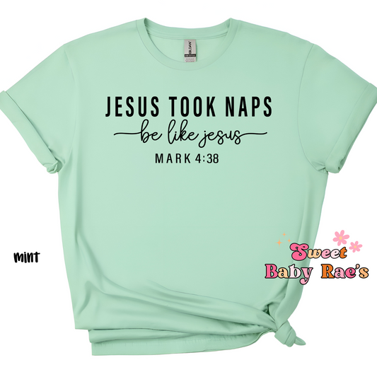 Jesus Took Naps