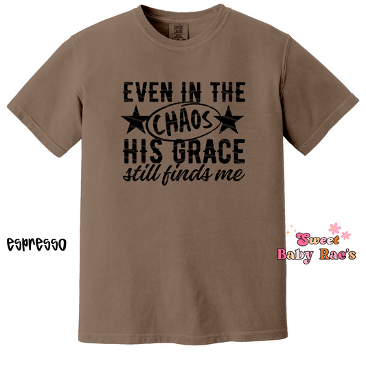 Even in the Chaos