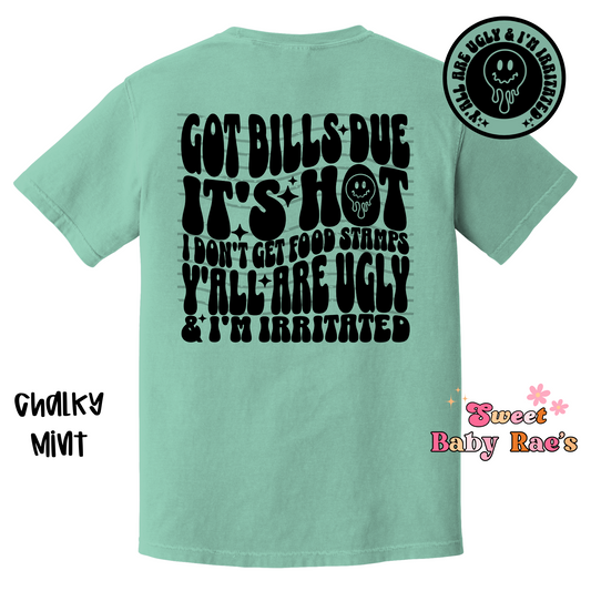Got Bills Due