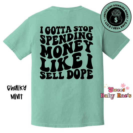 Gotta Stop Spending Money