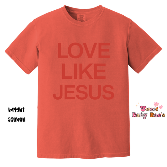 Love Like Jesus Coral