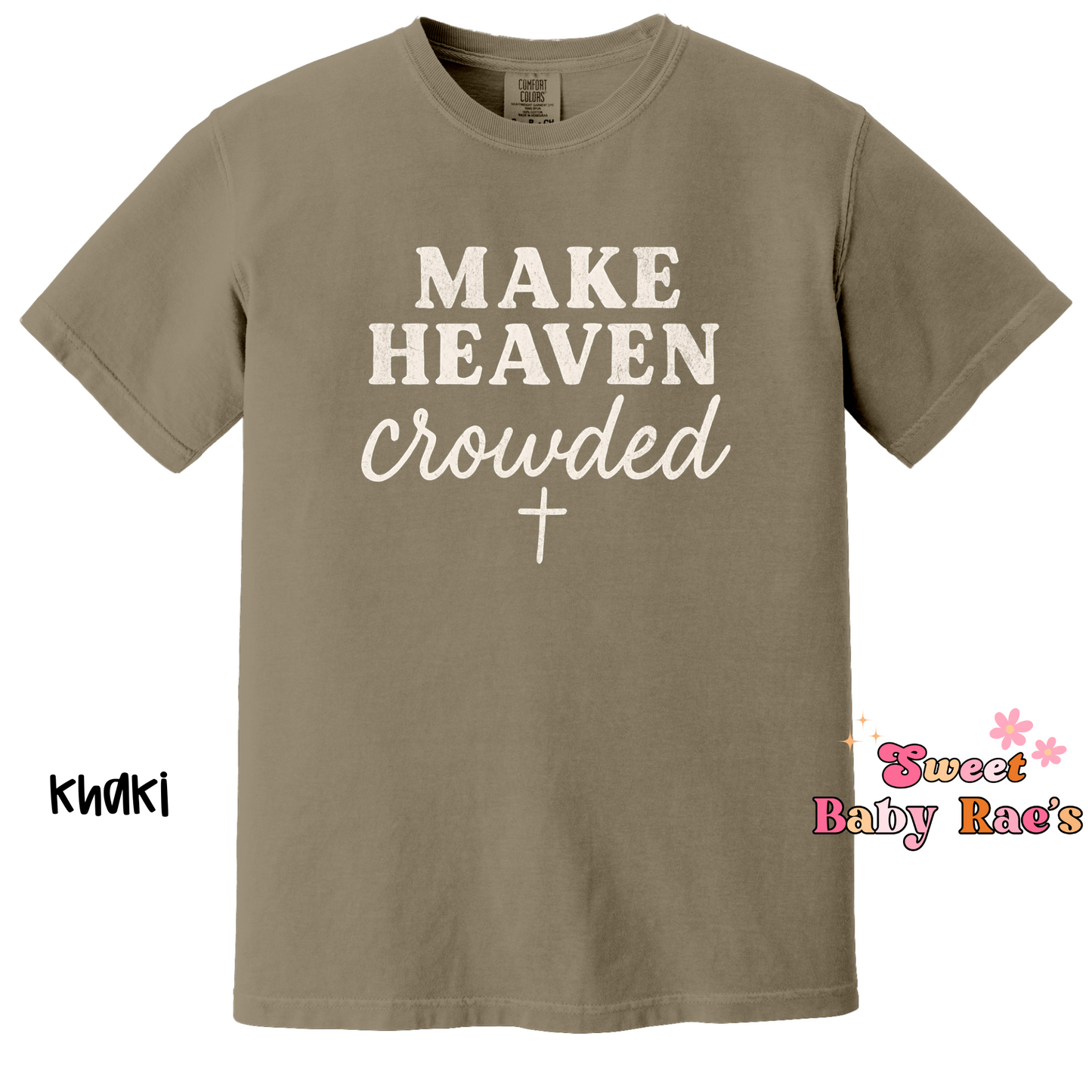 Make Heaven Crowded