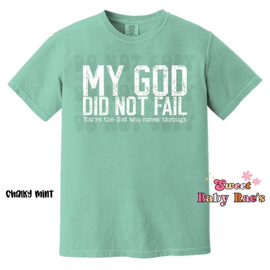 My God Did Not Fail